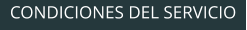 CONDICIONES DEL SERVICIO